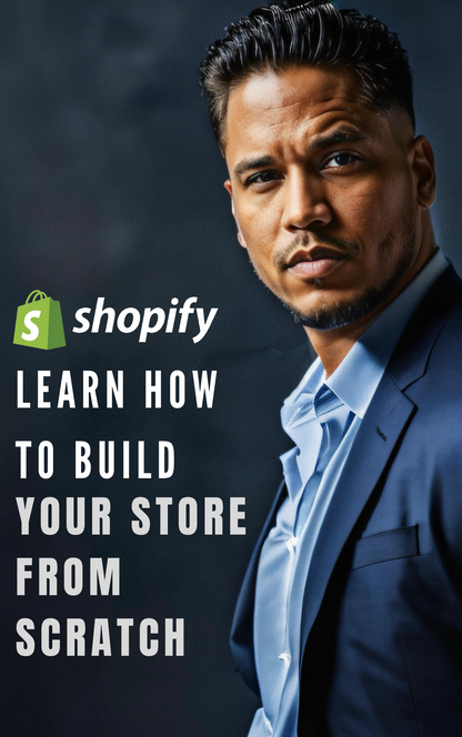 Shopify 101: The Basics Course